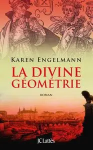 Karen Engelmann, "La divine géométrie"