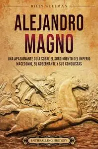 Alejandro Magno (Spanish Edition)
