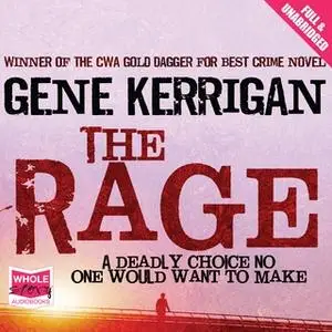 «The Rage» by Gene Kerrigan