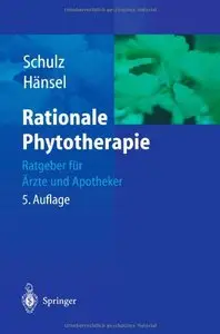 Rationale Phytotherapie: Ratgeber für Ärzte und Apotheker, 5 Auflage by Volker Schulz