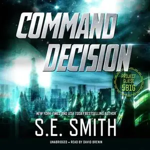 «Command Decision» by S.E. Smith