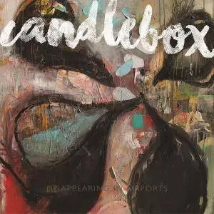 Candlebox - Disappearing in Airports (2016) [TR24][OF]