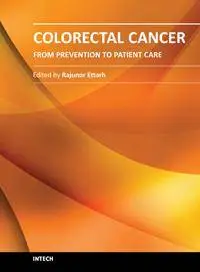 Colorectal Cancer – From Prevention to Patient Care by Rajunor Ettarh