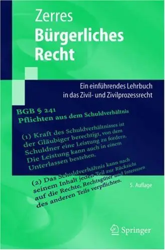 Bürgerliches Recht: Ein einführendes Lehrbuch in das Zivil- und Zivilprozessrecht