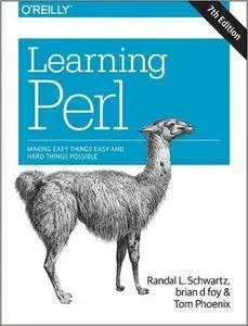Learning Perl: Making Easy Things Easy and Hard Things Possible, 7th Edition
