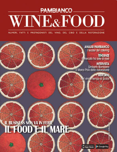 Pambianco Wine&Food - Giugno/Luglio 2019