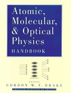 Atomic, Molecular and Optical Physics Handbook