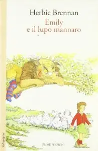 Emily e il lupo mannaro di Herbie Brennan