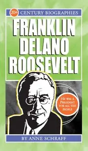 Anne Schraff - Franklin Delano Roosevelt