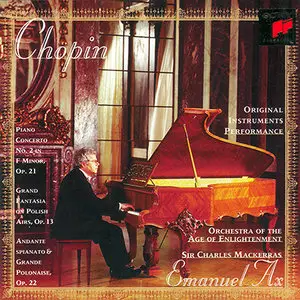 Chopin - Emanuel Ax - Piano Concertos No. 2, Fantasia, Polonaise (1998)