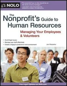 The Nonprofit's Guide to Human Resources: Managing Your Employees & Volunteers (Repost)