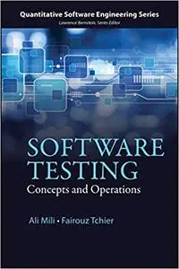 Software Testing: Concepts and Operations (Repost)