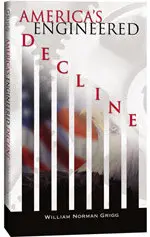 America's Engineered Decline