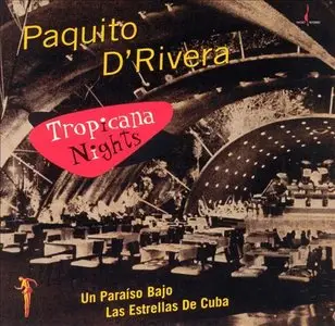 Paquito D'Rivera -Tropicana Nights (1999) [Official Digital Download 24bit/96kHz]