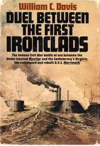 William C. Davis - Duel Between the First Ironclads [Repost]