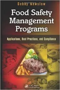 Food Safety Management Programs: Applications, Best Practices, and Compliance (repost)