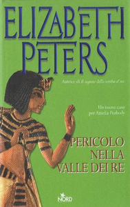 Elizabeth Peters - Pericolo nella valle dei Re