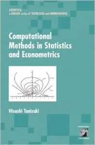 Computational Methods in Statistics and Econometrics by Hisashi Tanizaki