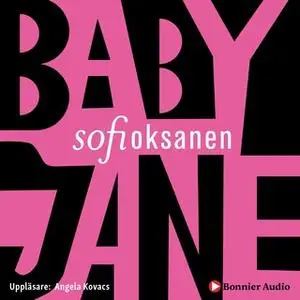 «Baby Jane» by Sofi Oksanen