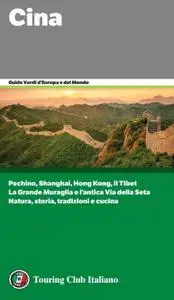 AA.VV. - Touring Club Italiano. Cina