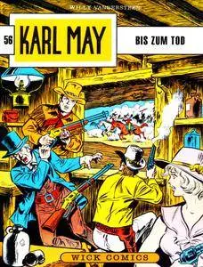 Karl May Wick 56 - Bis zum Tod