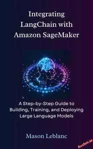Integrating LangChain with Amazon SageMaker