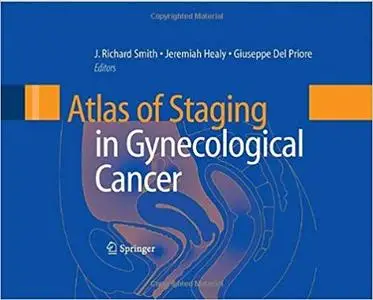 Atlas of Staging in Gynecological Cancer