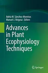 Advances in Plant Ecophysiology Techniques (Repost)