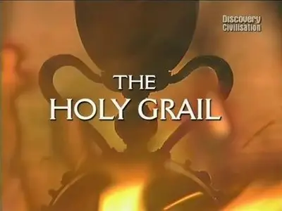Discovery Channel The Holy Grail