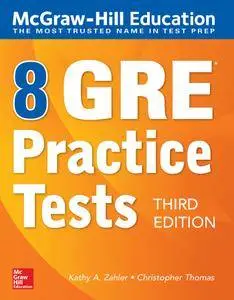 McGraw-Hill Education 8 GRE Practice Tests, 3rd Edition
