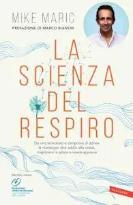 Mike Maric - La scienza del respiro