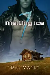 «Melting Ice 7» by D.J. Manly