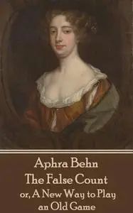 «The False Count» by Aphra Behn