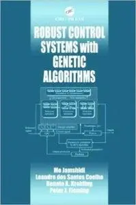 Robust Control Systems with Genetic Algorithms (Repost)
