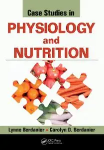 Case Studies in Physiology and Nutrition (Instructor Resources)