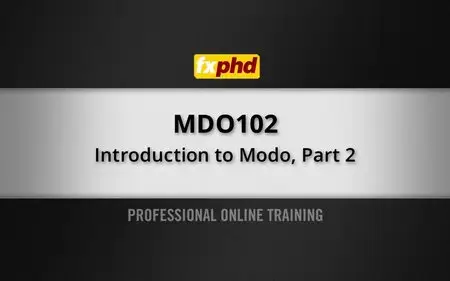 MDO102: Introduction to modo, Part 2