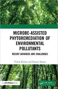 Microbe-Assisted Phytoremediation of Environmental Pollutants: Recent Advances and Challenges