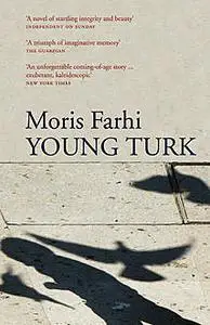 «Young Turk» by Moris Farhi