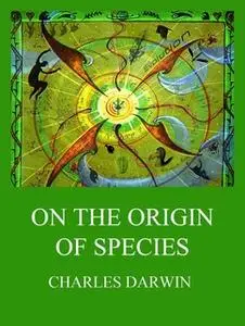 «On the Origin of Species» by Charles Darwin