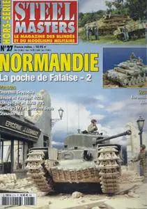 Steel Masters Hors-Serie №27 - Normandie La Poche de Falaise-2 (2005)