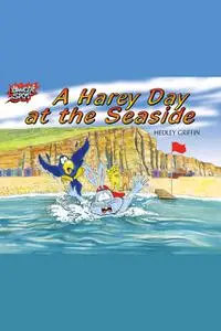«Harey Day at the Seaside» by Hedley Griffin
