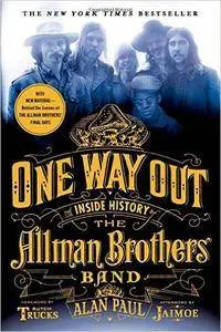 One Way Out: The Inside History of the Allman Brothers Band