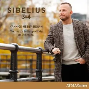 Orchestre Metropolitain & Yannick Nézet-Séguin - Sibelius 3 & 4 (2023) [Official Digital Download 24/96]