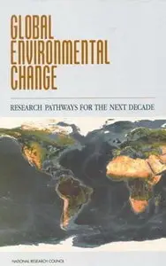 Global Environmental Change: Research Pathways for the Next Decade (repost)