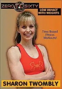 Sharon Twombly - Zero to Sixty - Low Impact with Weights