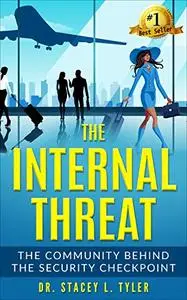 The Internal Threat: The Community Behind the Security Checkpoint