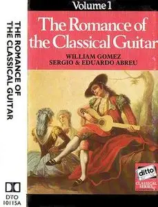 W. Gómez, Sergio & Eduardo Abreu – The Romance of the Classical Guitar 1 (1967)