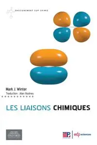 Mark J. Winter, "Les liaisons chimiques"