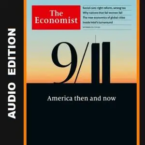 The Economist • Audio Edition • 11 September 2021