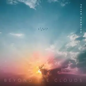 Peter Pearson - Beyond The Clouds (2019)